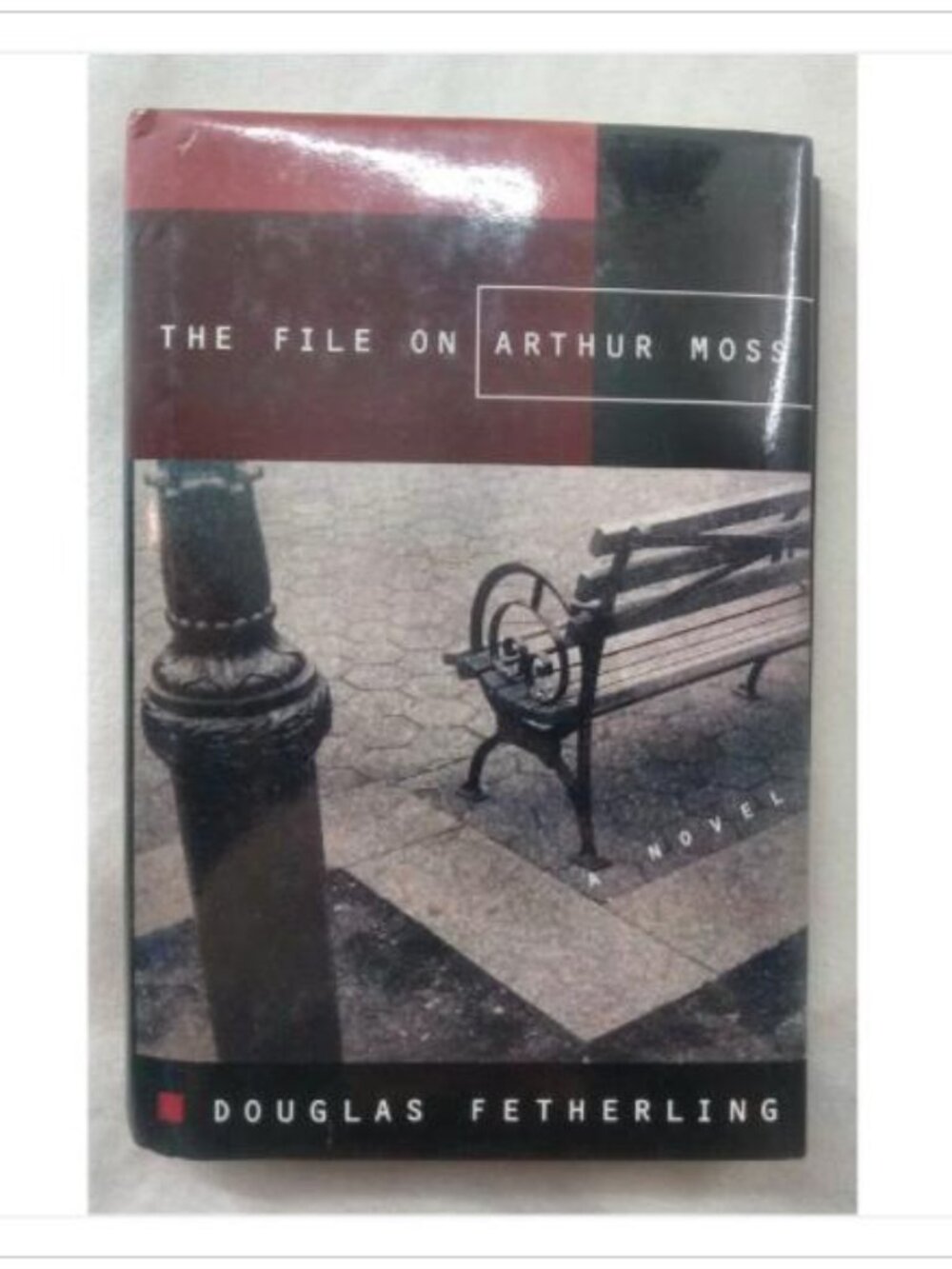 The File on Arthur Moss Douglas Fetherling First Edition Hardcover Book Vintage